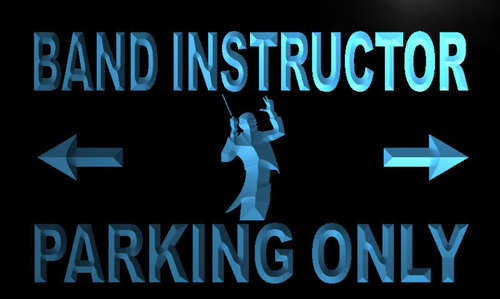 Band Instructor Parking Only Neon Light Sign